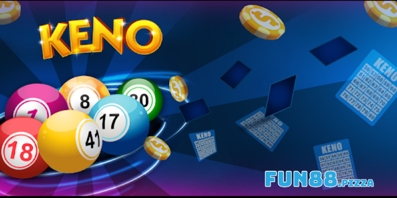 Keno Fun88 Là Gì? Hướng Dẫn Thủ Thuật Chơi Chi Tiết Từ A-Z 3 Bỏ túi chiến lược chơi Keno Fun88 bất bại