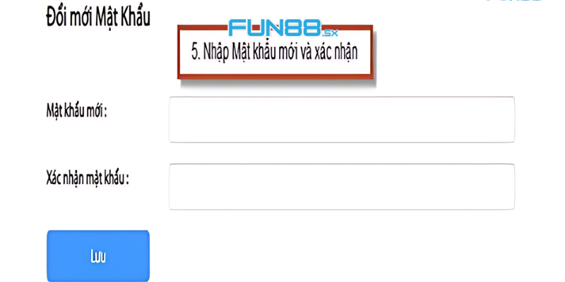 Tìm Hiểu Cách Đổi Mật Khẩu Fun88 Chỉ Với Vài Thao Tác Cơ Bản